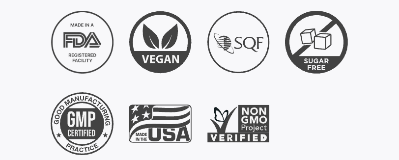 Made in an FDA-registered facility, Vegan, SQF, Sugar free, GMP, Made in USA, Non-GMO